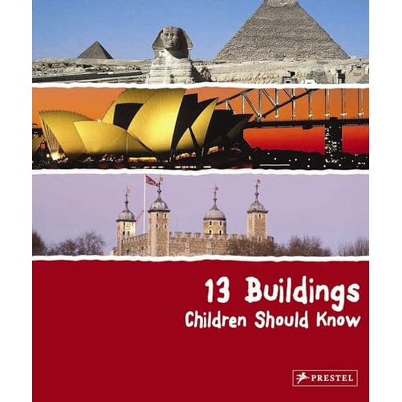 Pre-Owned 13 Buildings Children Should Know, 9783791341712, 3791341715, Hardcover,