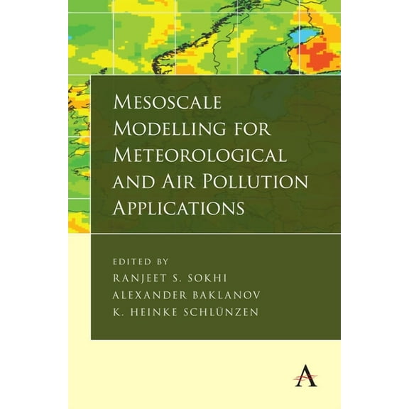 Mesoscale Modelling for Meteorological and Air Pollution Applications, (Hardcover)