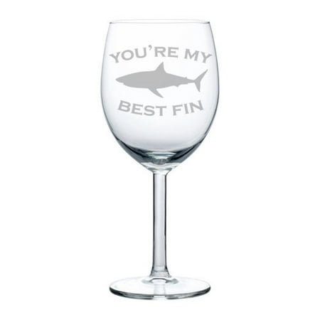 Wine Glass Goblet Best Friend You're My Best Fin Shark (10