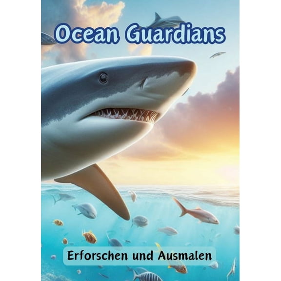 Ocean Guardians: Erforschen und Ausmalen, (Paperback)
