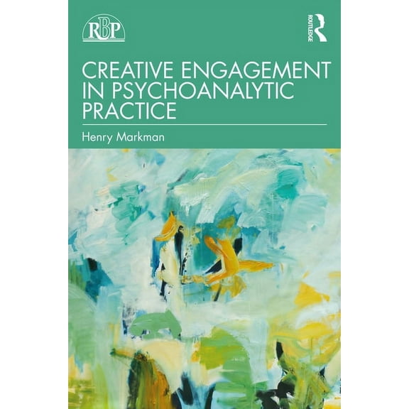 Relational Perspectives Book Creative Engagement in Psychoanalytic Practice, (Paperback)