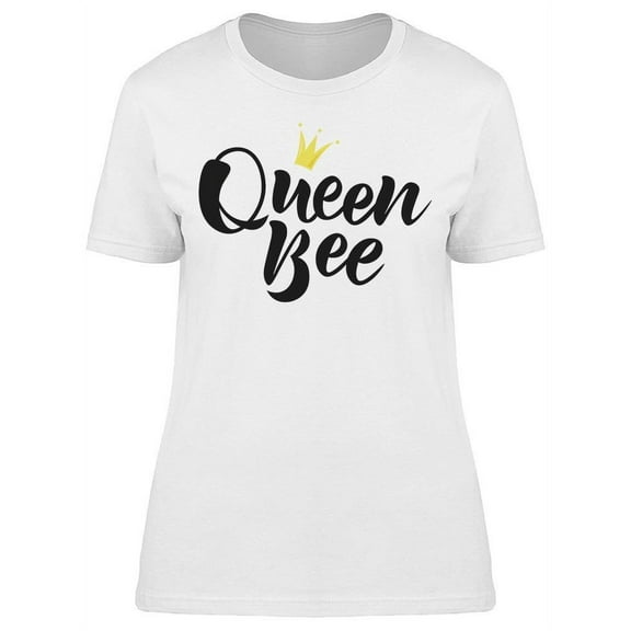 Queen Bee, Text T-Shirt Women -Image by Shutterstock, Female XX-Large