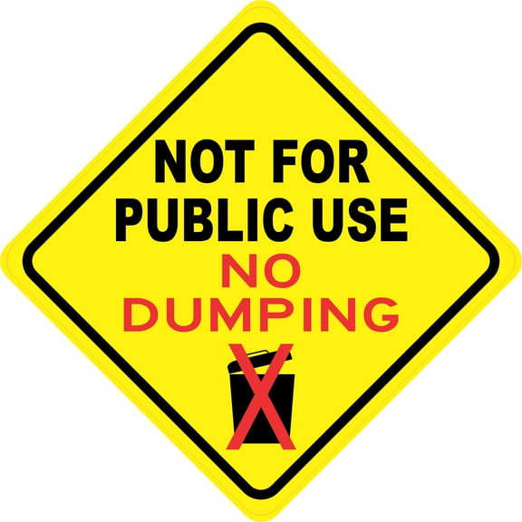 StickerTalk Not for Public Use No Dumping Vinyl Sticker, 8 inches x 8 inches
