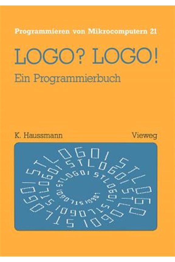 Pre-Owned Programmieren Von Mikrocomputern Logo? Logo!: Ein Programmierbuch, Book 21, (Paperback)