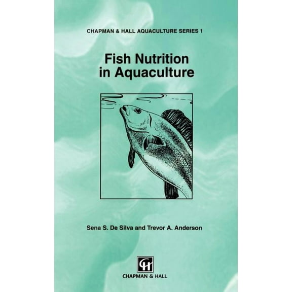 Aquaculture Fish Nutrition in Aquaculture, Book 1, (Hardcover)