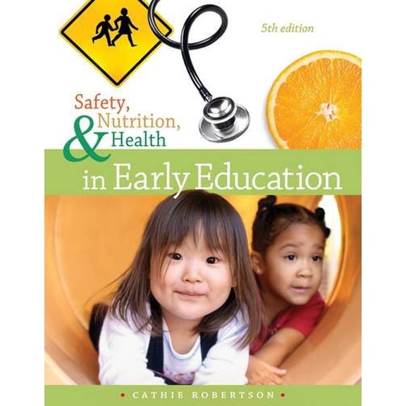 Pre-Owned Safety, Nutrition and Health in Early Education (Paperback) 1111832528 9781111832520