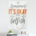 thumbnail image 1 of Saying Tapestry, Typographic Sometimes It's OK to Be Selfish Motivating Fun Art Print, Fabric Wall Hanging Decor for Bedroom Living Room Dorm, 5 Sizes, Orange Black, by Ambesonne, 1 of 1