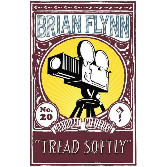 The Anthony Bathurst Mysteries Tread Softly: An Anthony Bathurst Mystery, Book 20, (Paperback)