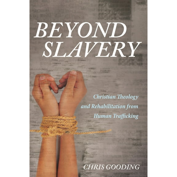 Beyond Slavery (Paperback)