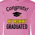 thumbnail image 4 of Inktastic Congrats My Mommy Graduated with cap Long Sleeve T-Shirt, 4 of 5