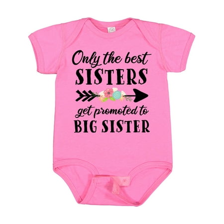

Inktastic Only the Best Sisters Get Promoted to Big Sister Boys or Girls Baby Bodysuit