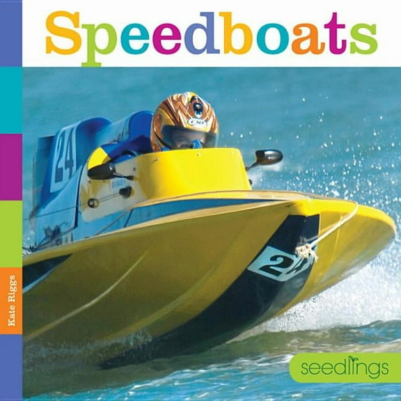 Seedlings: Seedlings: Speedboats (Paperback)
