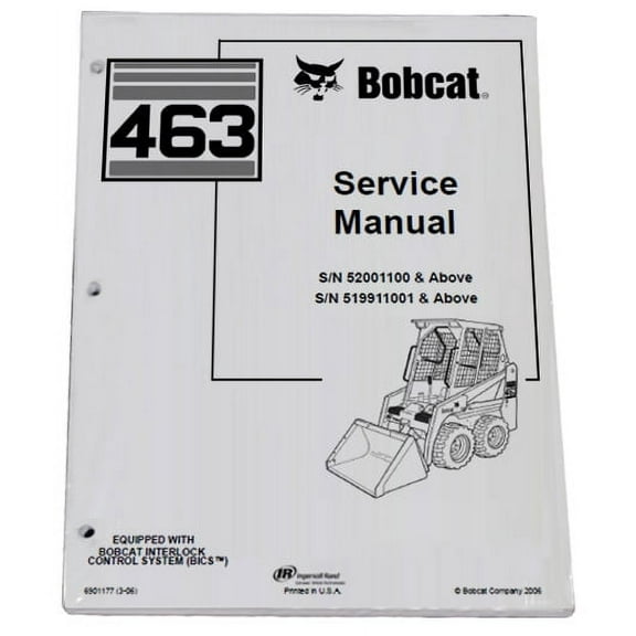 Bobcat 463 Skid Steer Loader Workshop Repair  Service Manual - Part Number # 6901177