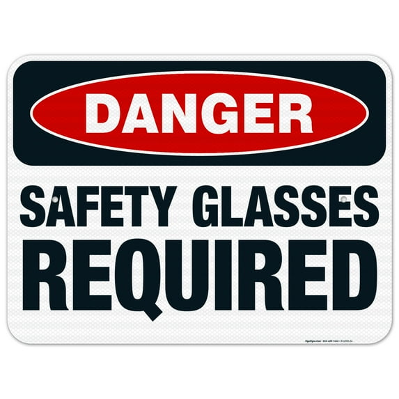 Danger Safety Glasses Required Sign, OSHA Danger Sign, 18x24 Reflective Aluminum EGP