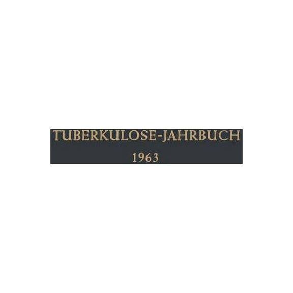 Tuberkulose-Jahrbuch Tuberkulose-Jahrbuch 1963, Book 1963, (Paperback)