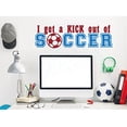 thumbnail image 6 of Kick Out of Soccer Wall Decals Stickers Vinyl Lettering Art Sports Boy Bedroom Decor 2color 23x7-Inch, Red/Traffic Blue, 6 of 6