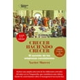 thumbnail image 1 of Crecer haciendo crecer. El secreto de las empresas consistentes, 1 of 2