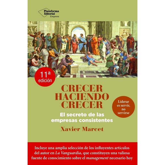 Crecer haciendo crecer. El secreto de las empresas consistentes