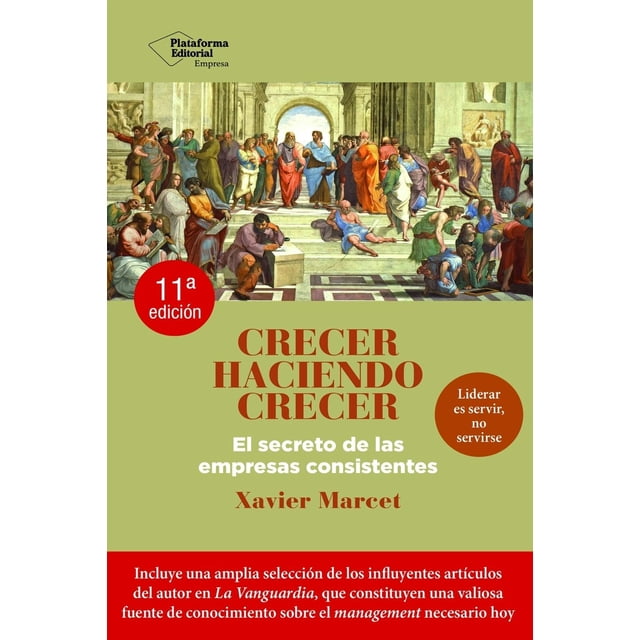 Crecer haciendo crecer. El secreto de las empresas consistentes