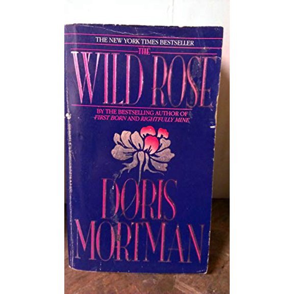 Pre-Owned The Wild Rose (Paperback) 0553297619 9780553297614