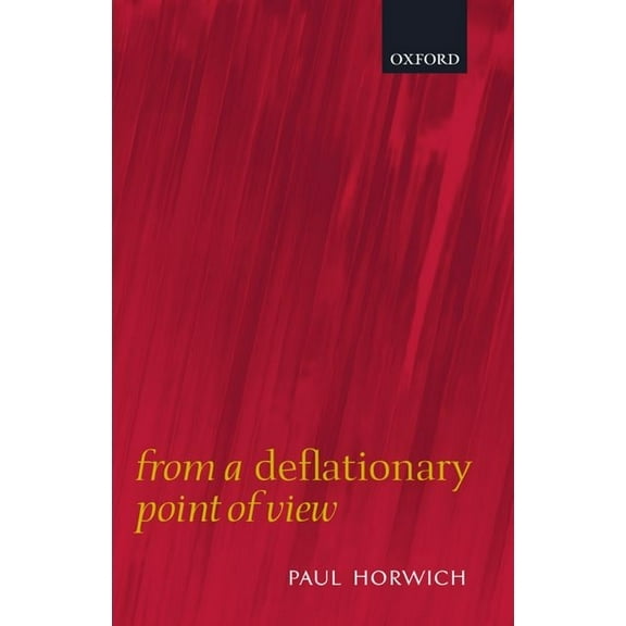 From a Deflationary Point of View, (Paperback)