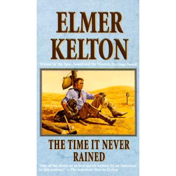 The Time It Never Rained (Paperback)