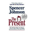 thumbnail image 1 of Pre-Owned The Present : Enjoying Your Work and Life in Changing Times (Hardcover) 9780375433405, 1 of 1