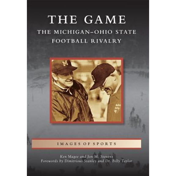 Pre-Owned The Game: The Michigan-Ohio State Football Rivalry (Paperback) 1467114588 9781467114585
