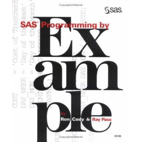 Pre-Owned Sas Programming by Example (Paperback) 1555446817 9781555446819