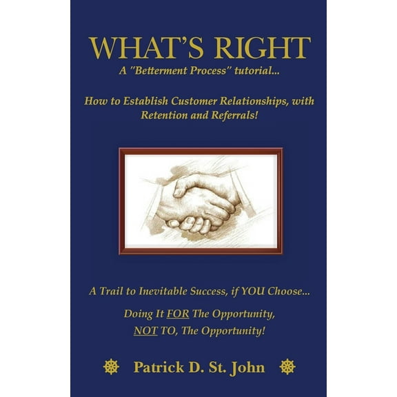 What's Right: A Betterment Process Tutorial, (Paperback)