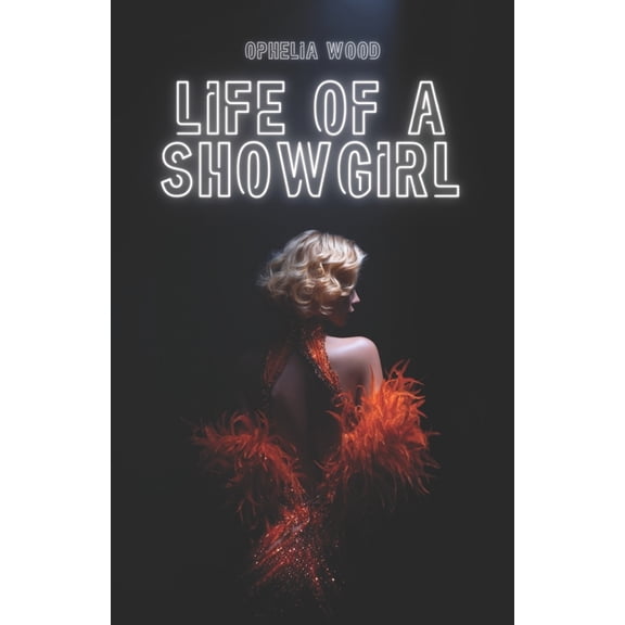 Life of a Showgirl, (Paperback)