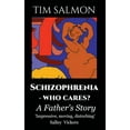 thumbnail image 2 of Schizophrenia - Who Cares?: A Father's Story, 2 of 4