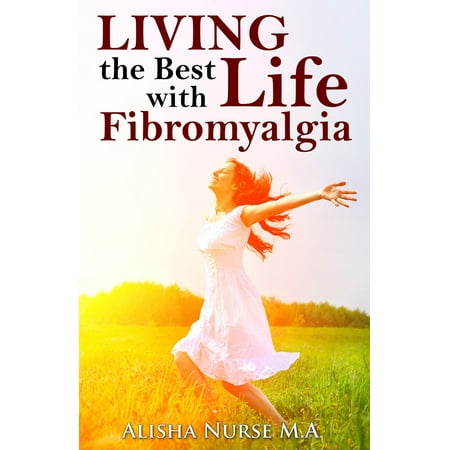Living the Best Life with Fibromyalgia - eBook