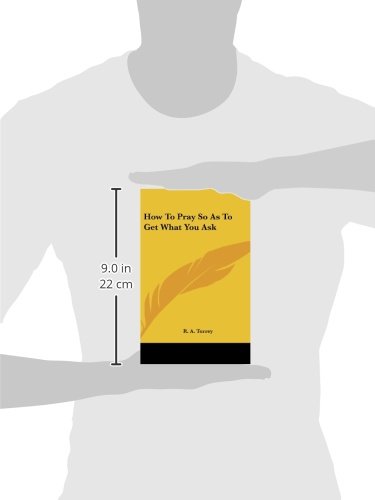 How To Pray So As To Get What You Ask (Hardcover)