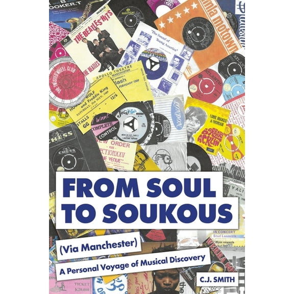 From Soul to Soukous (Via Manchester), (Paperback)