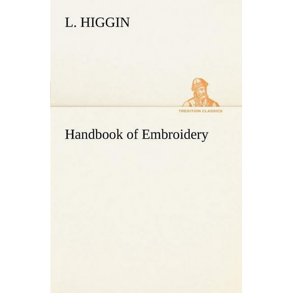 Handbook of Embroidery (Paperback)