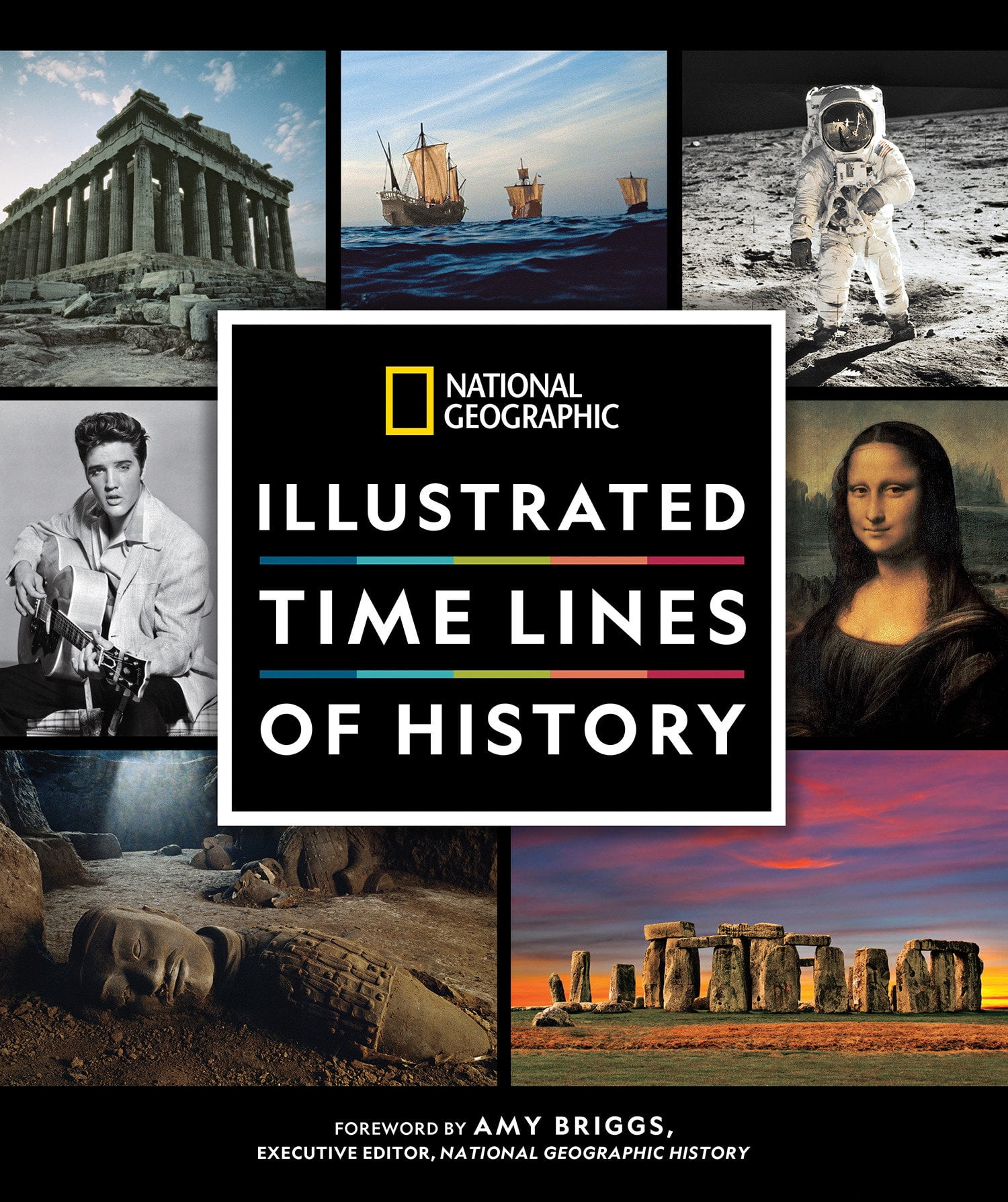 National Geographic History at a Glance Illustrated Time Lines from