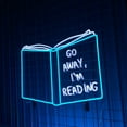thumbnail image 3 of Craftnamesign Go Away I'm Reading Neon Sign, Coffee Book Shop Decor, Readding Room Sign, 3 of 4