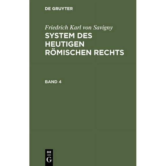 System des heutigen römischen Rechts, (Hardcover)