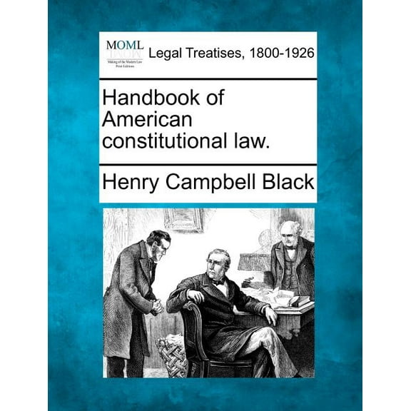 Handbook of American constitutional law. (Paperback)