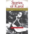thumbnail image 1 of Pre-Owned Stories of Karol: The Unknown Life of Jo: The Unknown Life of John Paul II (Paperback) 0764815741 9780764815744, 1 of 1