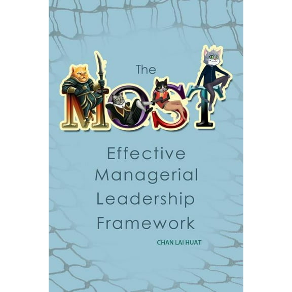 The Most Effective Managerial Leadership Framework