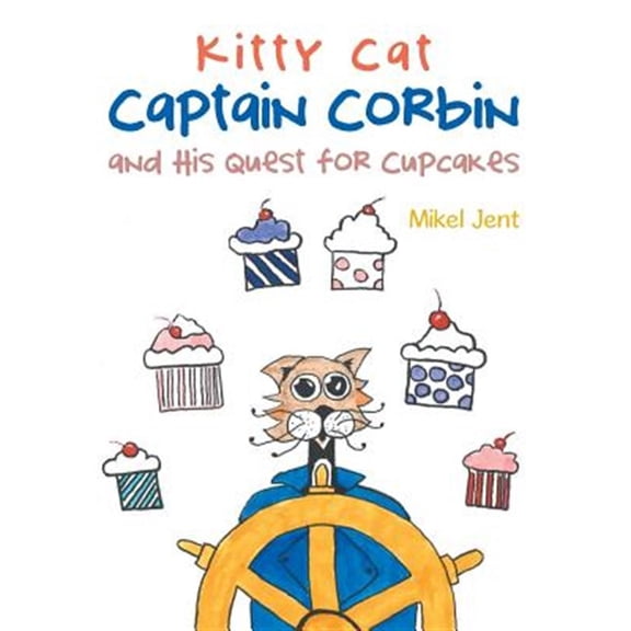 Pre-Owned Kitty Cat Captain Corbin and His Quest for Cupcakes