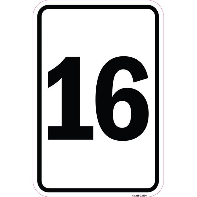 SignMission A-1218-22906 12 x 18 Po Signe en Aluminium - Signe avec le Numéro 16