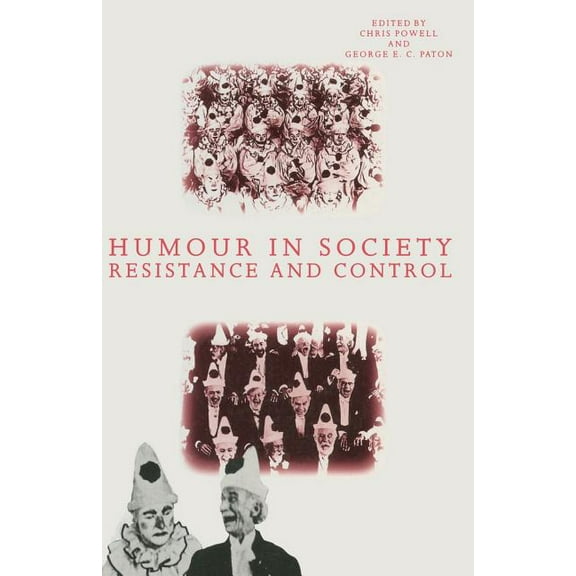Humour in Society: Resistance and Control, (Paperback)