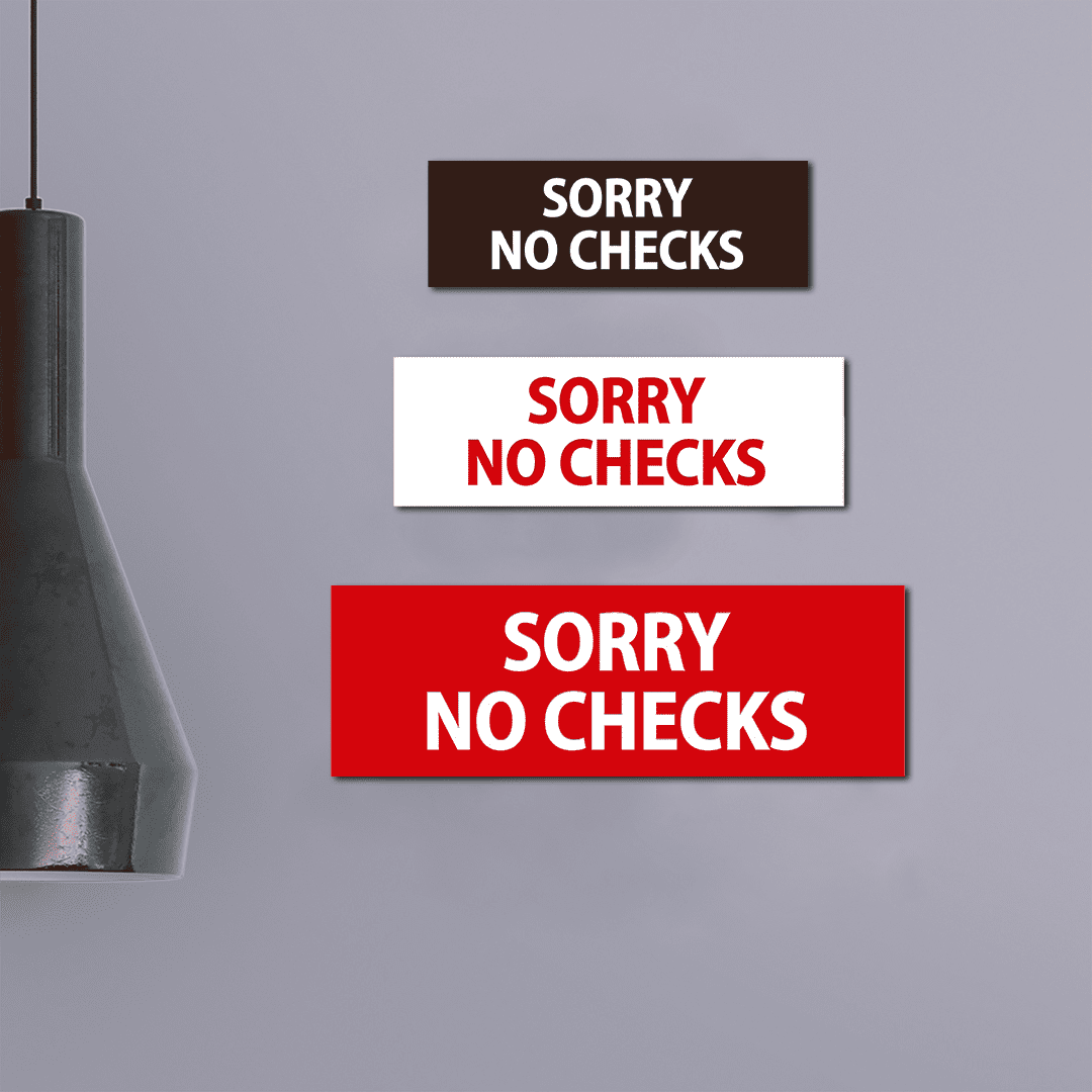 ****SORRY NO CHECKS **** Sorry, No Checks main image 3
