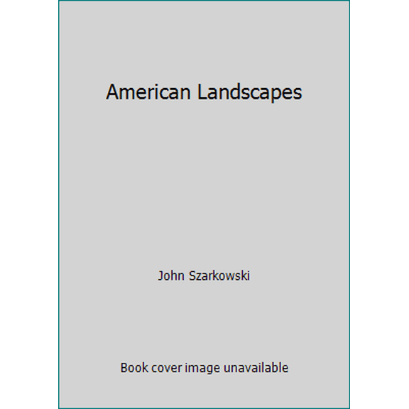 Pre-Owned American Landscapes (Paperback) 0870702076 9780870702075