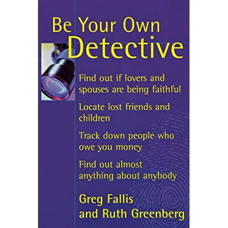 Be Your Own Detective [Paperback - Used]