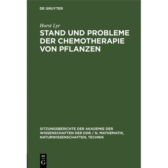 Sitzungsberichte der Akademie der Wissen Stand Und Probleme Der Chemotherapie Von Pflanzen, Book 1978, (Hardcover)