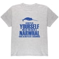 thumbnail image 1 of Toujours Être Soi-Même T-Shirt Jeunesse Narwhal, 1 of 1